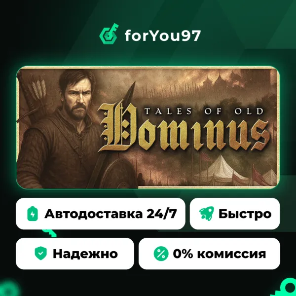 Tales of Old: Dominus · Steam Gift · АВТОДОСТАВКА