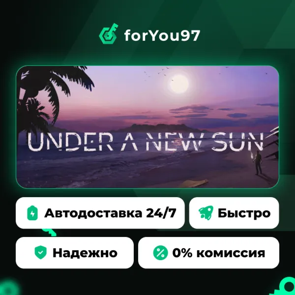 Under A New Sun · Steam Gift · АВТОДОСТАВКА