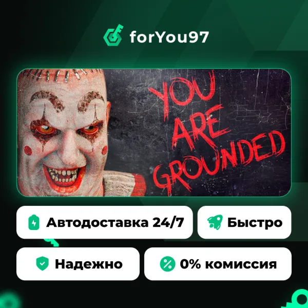 You Are Grounded · Steam Gift · АВТОДОСТАВКА