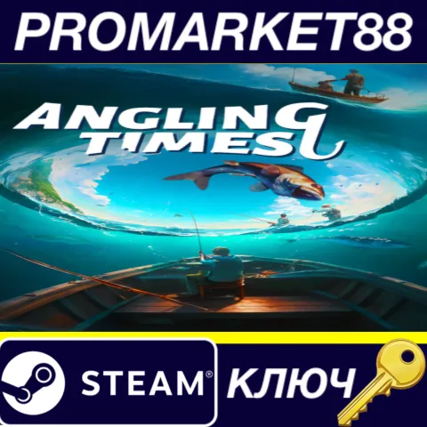 AnglingTimes Steam КЛЮЧ GLOBAL