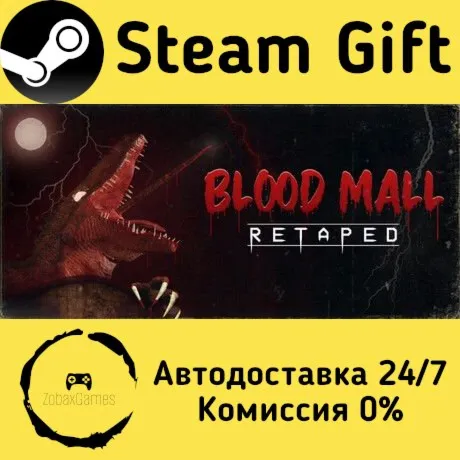  BLOOD MALL: RETAPED ???? Steam Gift РФ/КЗ/др.  Автодоставка