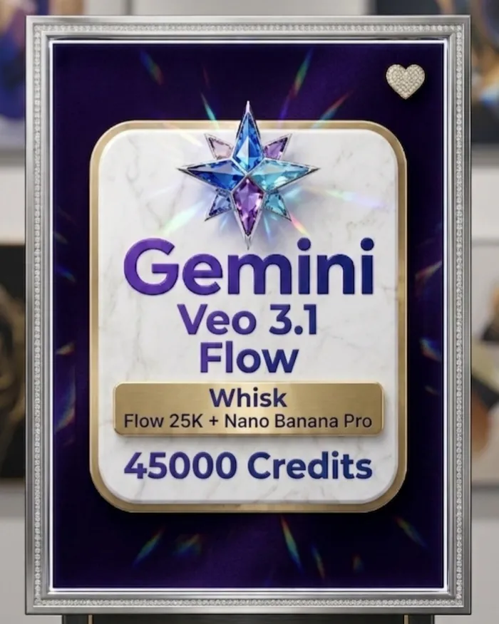 Gemini Ultra + Veo 3.1 + Flow + Whisk (45,000 Credits)
