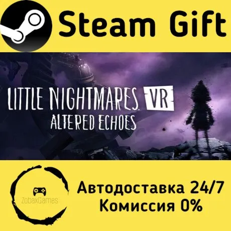  Little Nightmares VR: Altered Echoes ???? Steam Gift РФ/КЗ/др.  Автодоставка
