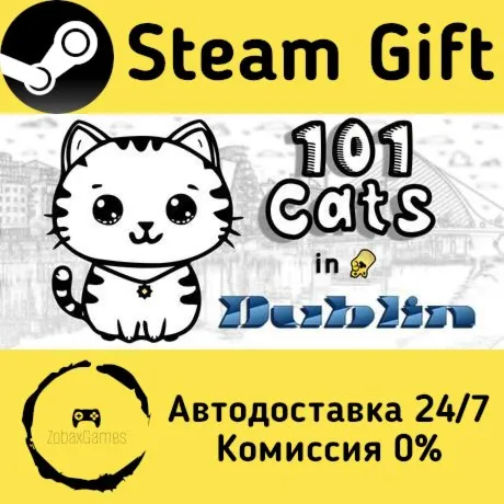  101 Cats in Dublin ???? Steam Gift РФ/КЗ/др.  Автодоставка