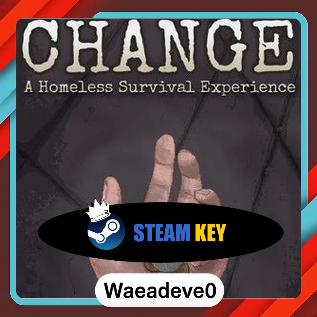CHANGE: A Homeless Survival Experience Steam Key GLOBAL
