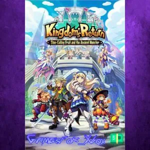 ️Kingdom’s Return Time-Eating Fruit and the Ancient Monster XBOX