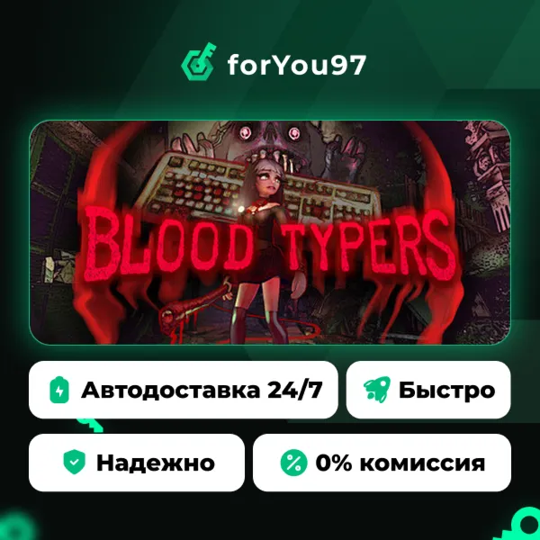 Blood Typers · Steam Gift · АВТОДОСТАВКА