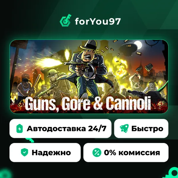 Guns, Gore & Cannoli · Steam Gift · АВТОДОСТАВКА