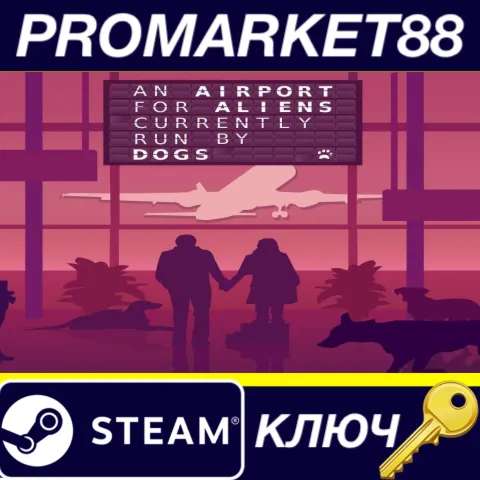An Airport for Aliens Currently Run By Dogs Steam КЛЮЧ