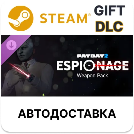 PAYDAY 2 Espionage Weapon Pack Steam DLC