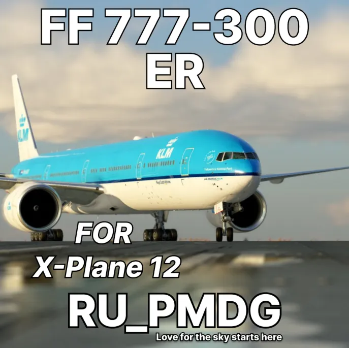 FF 777-300ER for X-Plane12
