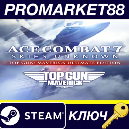 ACE COMBAT 7: SKIES UNKNOWN - TOP GUN: Maverick Ultimate Edition EU Steam КЛЮЧ