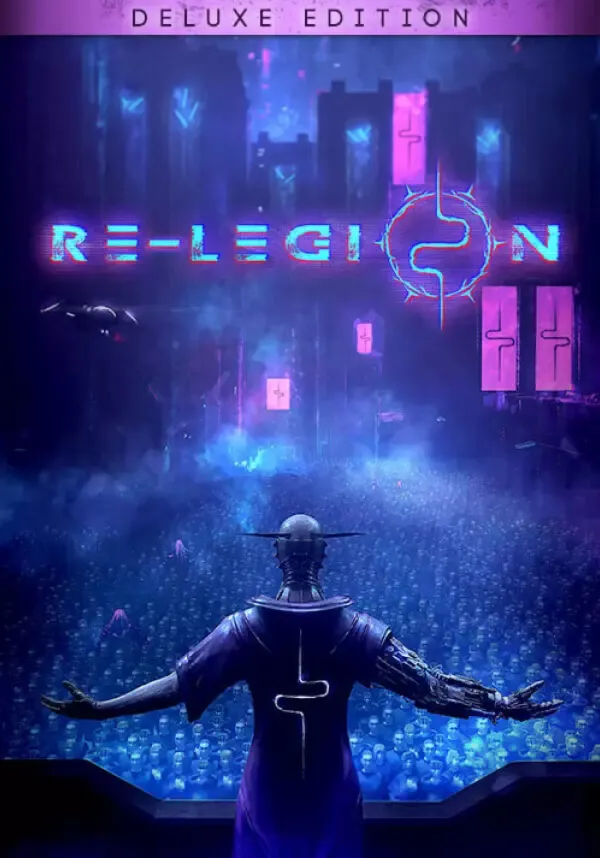 Re-Legion - Deluxe Edition (Steam/RU+CIS)