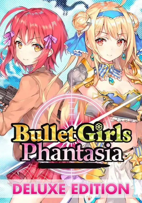Bullet Girls Phantasia - Deluxe Edition (Steam/WW (EXCLUDING KR+RU))