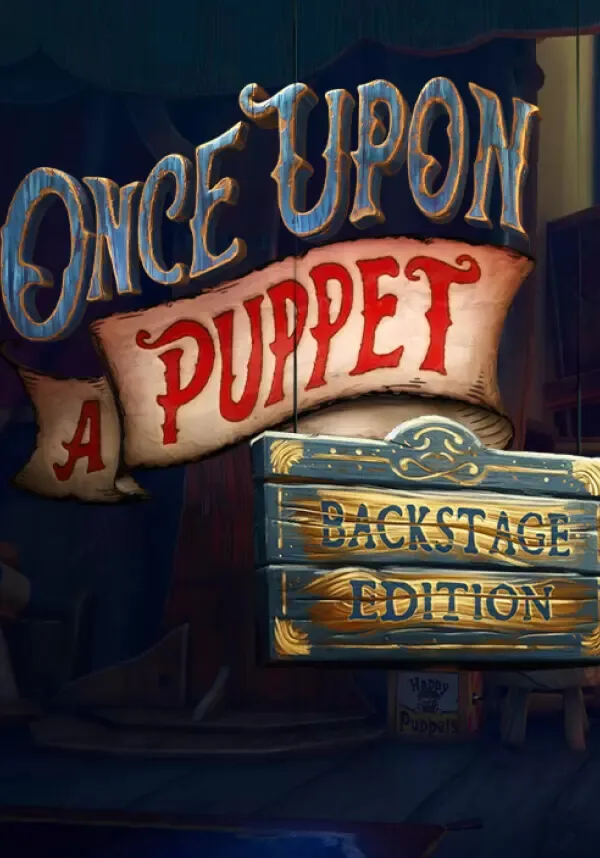 Once Upon A Puppet - Backstage Edition (Steam/RU+CIS)