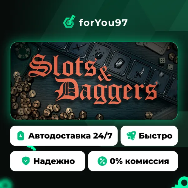 Slots & Daggers · Steam Gift · АВТОДОСТАВКА