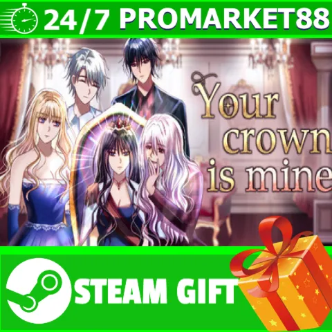 ️ВСЕ СТРАНЫ+РОССИЯ Your Crown Is Mine STEAM GIFT