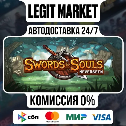 Swords  Souls: Neverseen / Steam АВТО / РУ + МИР
