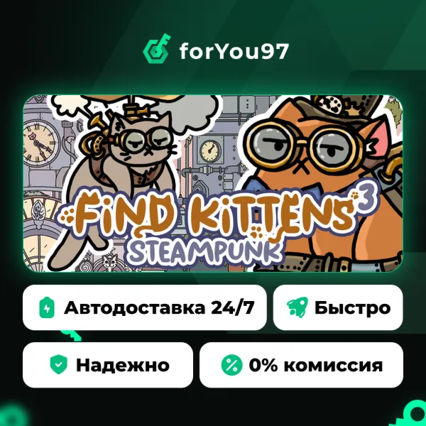FIND KITTENS 3: Steampunk · Steam Gift · АВТОДОСТАВКА