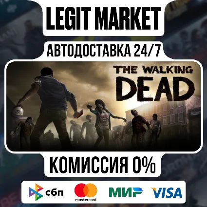 The Walking Dead / Steam АВТО / РУ + МИР