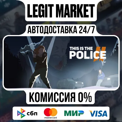 This Is the Police 2 / Steam АВТО / РУ + МИР