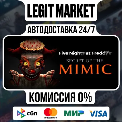 Five Nights at Freddy's: Secret of the Mimic / Steam АВТО / РУ + МИР