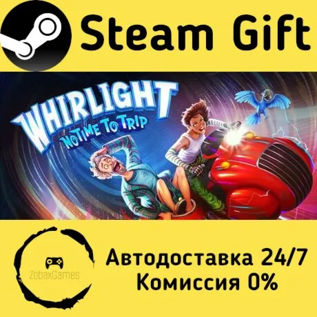  Whirlight - No Time To Trip ???? Steam Gift РФ/КЗ/др.  Автодоставка