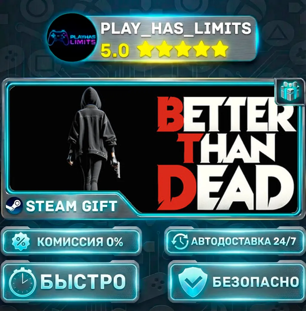 Better Than Dead *RU/BY/UA/СНГ Steam Auto