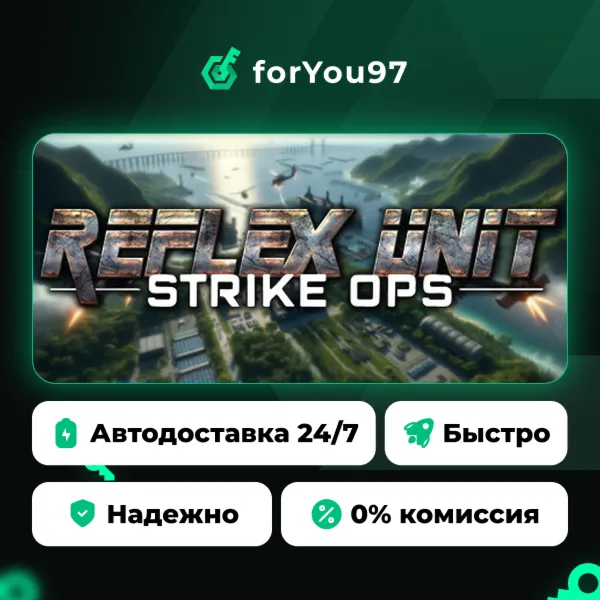 Reflex Unit: Strike Ops · Steam Gift · АВТОДОСТАВКА