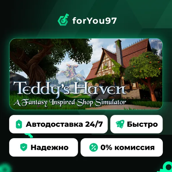 Teddy's Haven - A Fantasy Inspired Shop Simulator · Steam Gift · АВТОДОСТАВКА