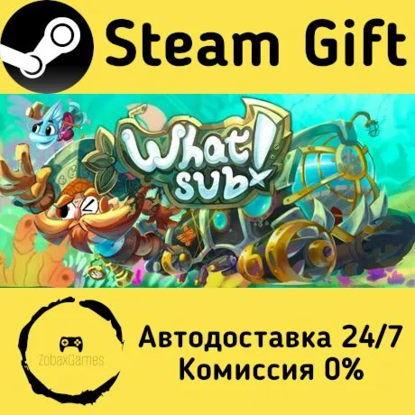  What'Sub ???? Steam Gift РФ/КЗ/др.  Автодоставка