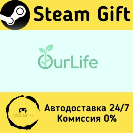  OurLife ???? Steam Gift РФ/КЗ/др.  Автодоставка