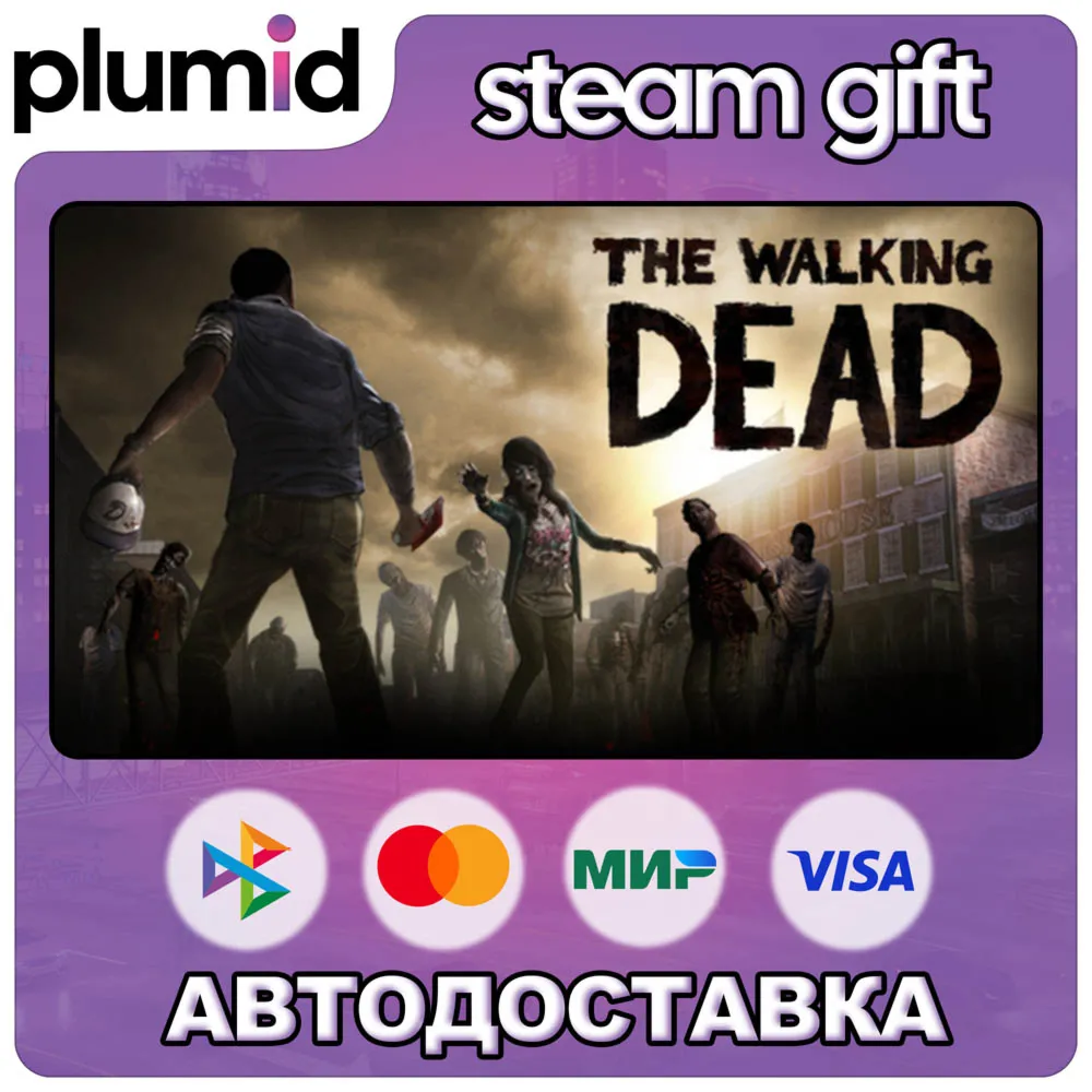 The Walking Dead Steam Gift / Россия + МИР / Авто