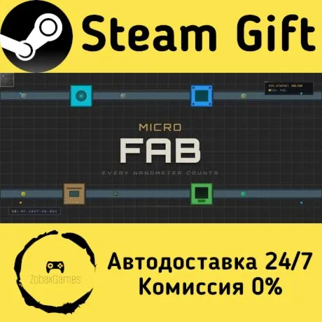  MicroFab ???? Steam Gift РФ/КЗ/др.  Автодоставка