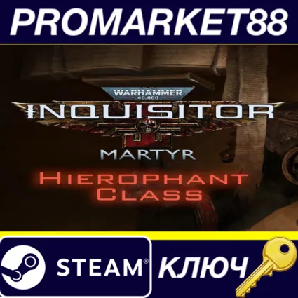 Warhammer 40,000: Inquisitor - Martyr - Hierophant Class DLC EU Steam КЛЮЧ