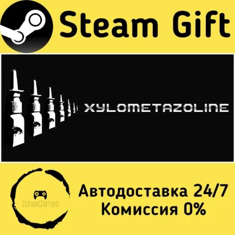  XYLOMETAZOLINE ???? Steam Gift РФ/КЗ/др.  Автодоставка