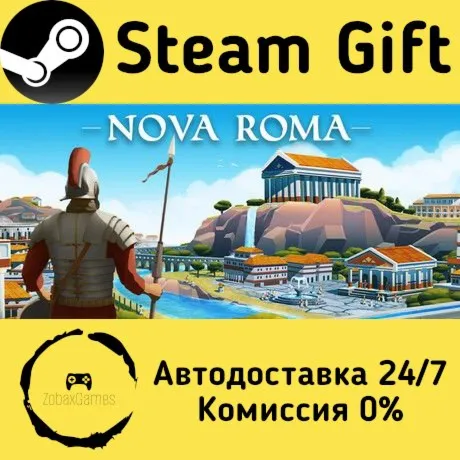  Nova Roma ???? Steam Gift РФ/КЗ/др.  Автодоставка