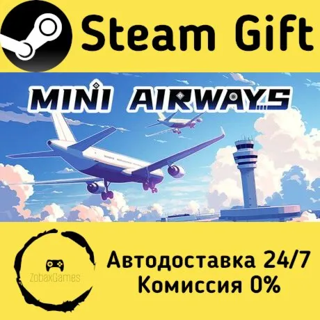  Mini Airways ???? Steam Gift РФ/КЗ/др.  Автодоставка