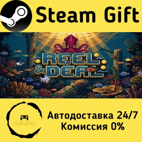  Reel & Deal ???? Steam Gift РФ/КЗ/др.  Автодоставка