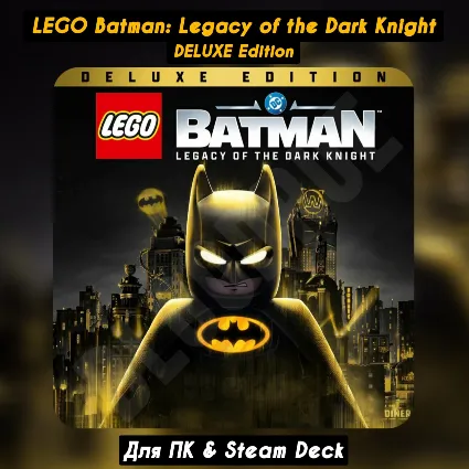 🔴 LEGO Batman: Legacy of the Dark Knight DELUXE [Все DLC]・+ПАТЧИ・Навсегда・STEAM