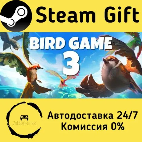 Bird Game 3 ???? Steam Gift РФ/КЗ/др.  Автодоставка