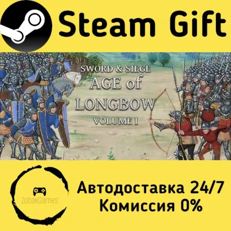  Sword & Siege Age of Longbow: Volume I ???? Steam Gift РФ/КЗ/др.  Автодоставка