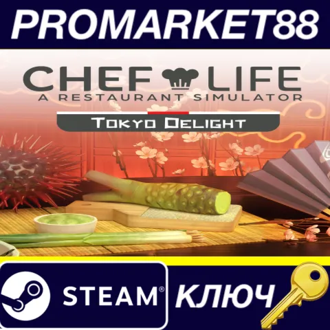 Chef Life: A Restaurant Simulator - Tokyo Delight DLC EU Steam КЛЮЧ