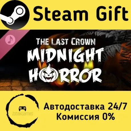  The Last Crown: Midnight Horror Soundtrack ???? Steam Gift РФ/КЗ/др.  Автодоставка