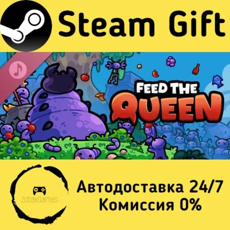  FEED THE QUEEN Soundtrack ???? Steam Gift РФ/КЗ/др.  Автодоставка