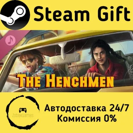  The Henchmen Soundtrack ???? Steam Gift РФ/КЗ/др.  Автодоставка