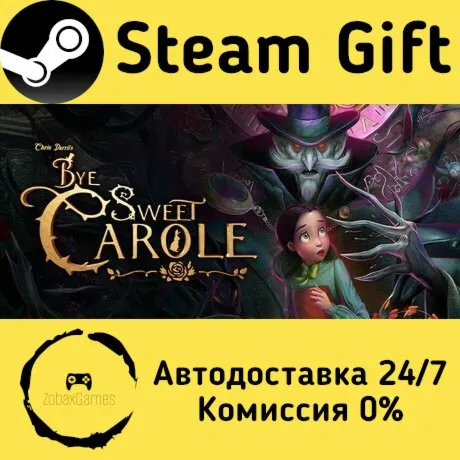  Bye Sweet Carole ???? Steam Gift РФ/КЗ/др.  Автодоставка