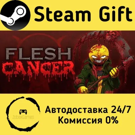  FLESHCANCER ???? Steam Gift РФ/КЗ/др.  Автодоставка