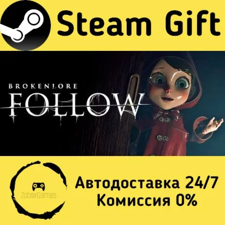  BrokenLore: FOLLOW ???? Steam Gift РФ/КЗ/др.  Автодоставка