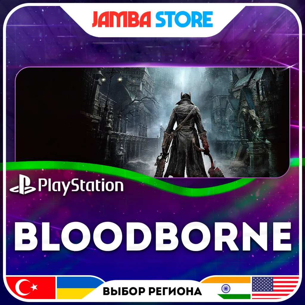 Bloodborne · PS4 · TR/UA/IN/US
